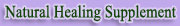 Healing Supplement